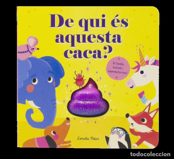 Libri: DE QUI ES AQUESTA CACA - MCLEAN, DANIELLE