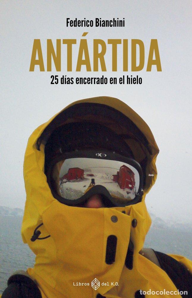 B&uuml;cher: ANTARTIDA - BIANCHINI, FEDERICO