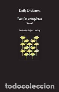 Libros: POESIAS COMPLETAS I - DICKINSON, EMILY