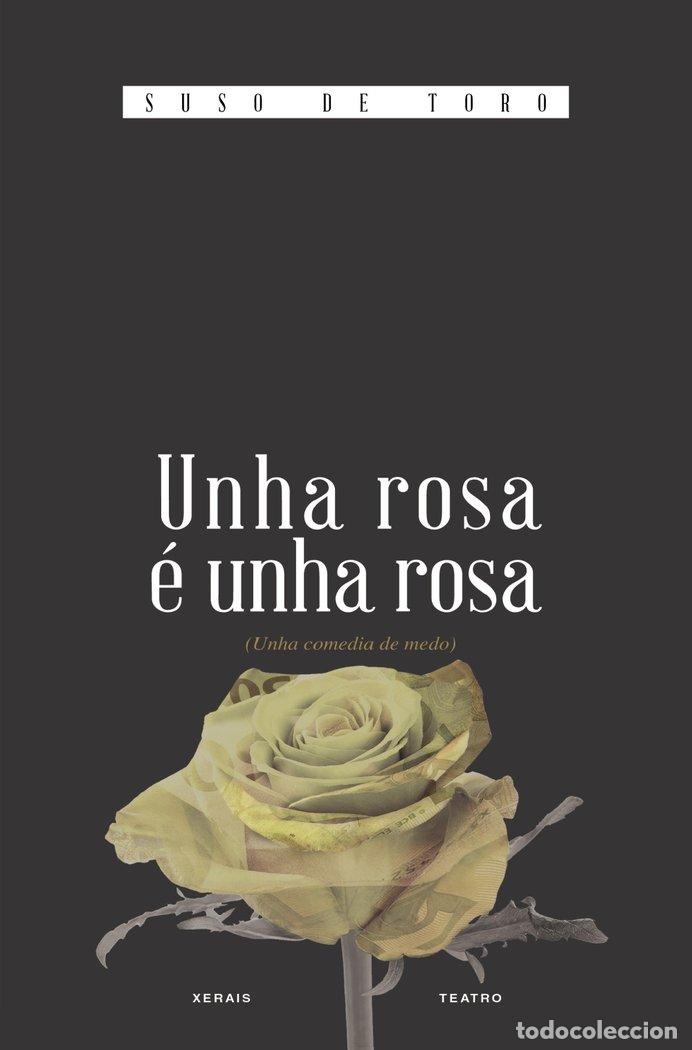 Libri: UNHA ROSA E UNHA ROSA - DE TORO, SUSO