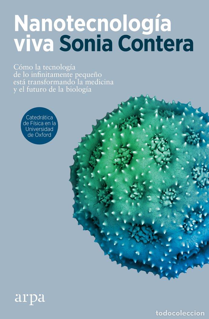Libri: NANOTECNOLOGIA VIVA - CONTERA, SONIA