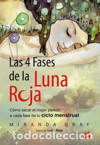 Libri: LAS 4 FASES DE LA LUNA ROJA - Gray, Miranda