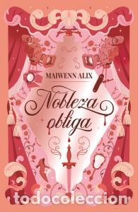 B&uuml;cher: Nobleza obliga - Alix, Maiwenn