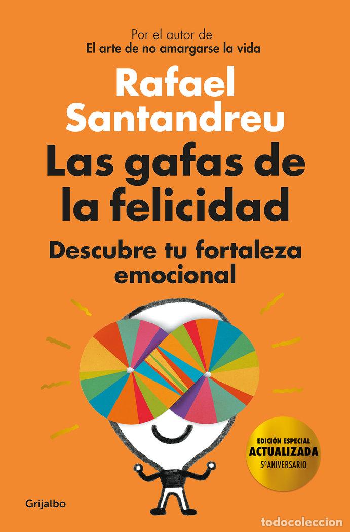 Libri: LAS GAFAS DE LA FELICIDAD EDICION 5 ANIVERSARIO - SANTANDREU, RAFAEL