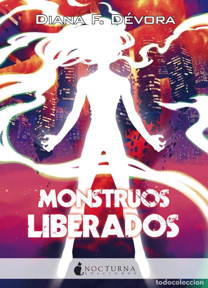 Libri: MONSTRUOS LIBERADOS - F DEVORA, DIANA
