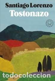 B&uuml;cher: TOSTONAZO - SANTIAGO LORENZO