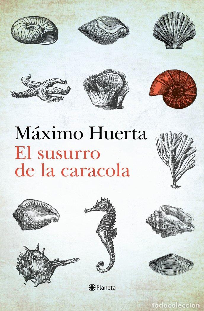 Libri: EL SUSURRO DE LA CARACOLA - HUERTA, MAXIMO