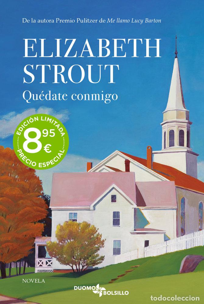 Libri: QUEDATE CONMIGO - STROUT, ELIZABETH