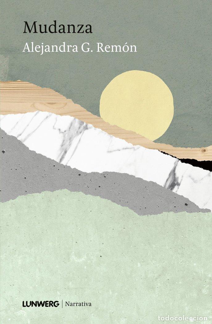 books: MUDANZA - ALEJANDRA G REMON