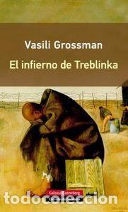 Libros: INFIERNO DE TREBLINKA,EL - GROSSMAN, VASILI