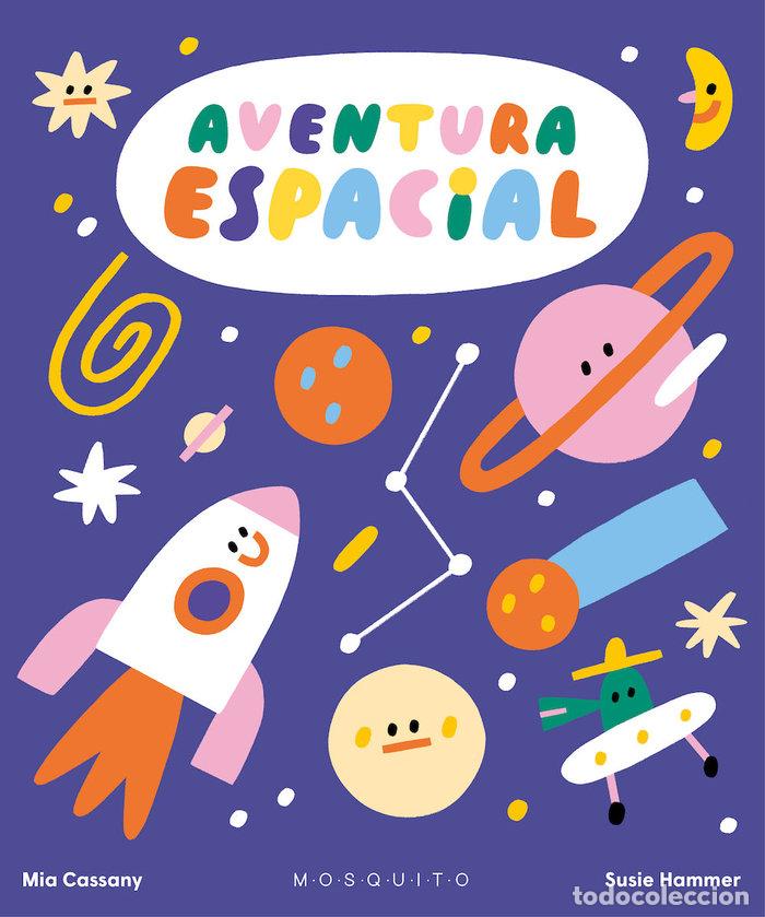 Libri: AVENTURA ESPACIAL - CASSANY, MIA