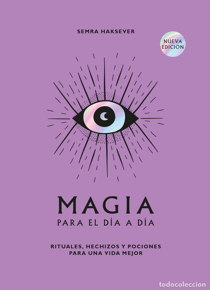 Libri: MAGIA PARA EL DIA A DIA - SEMRA HAKSEVER