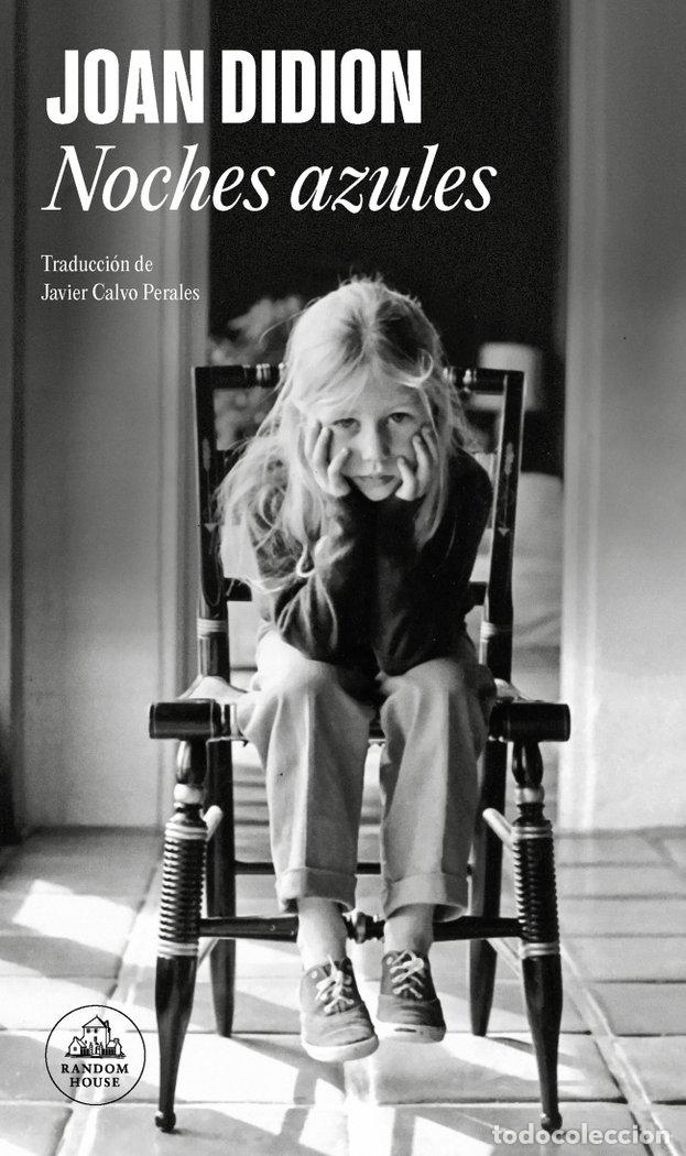 Libros: NOCHES AZULES - DIDION, JOAN