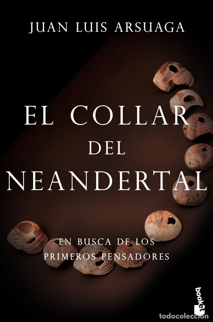 Livres: COLLAR DEL NEANDERTAL,EL - JUAN LUIS ARSUAGA