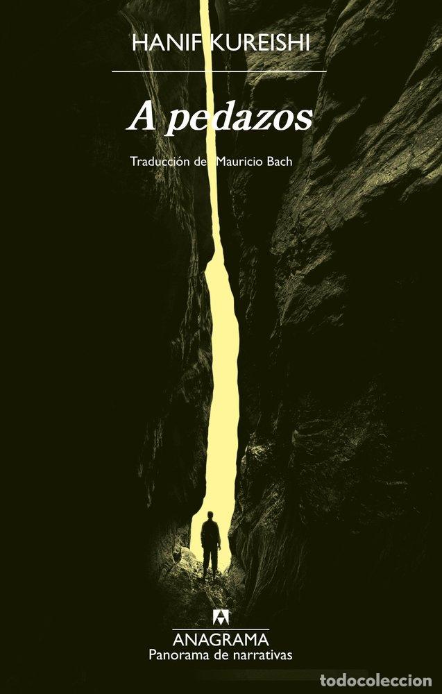 Libri: A PEDAZOS - KUREISHI, HANIF