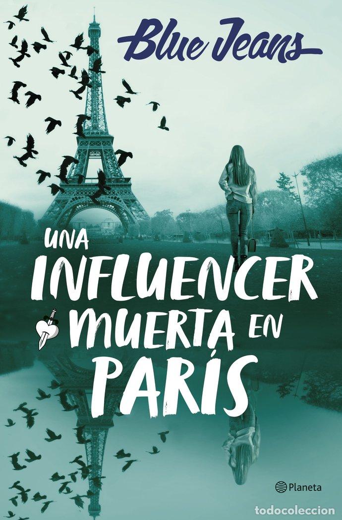 Libri: UNA INFLUENCER MUERTA EN PARIS - BLUE JEANS