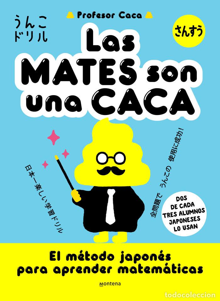 Libri: LAS MATES SON UNA CACA - Profesor Caca,