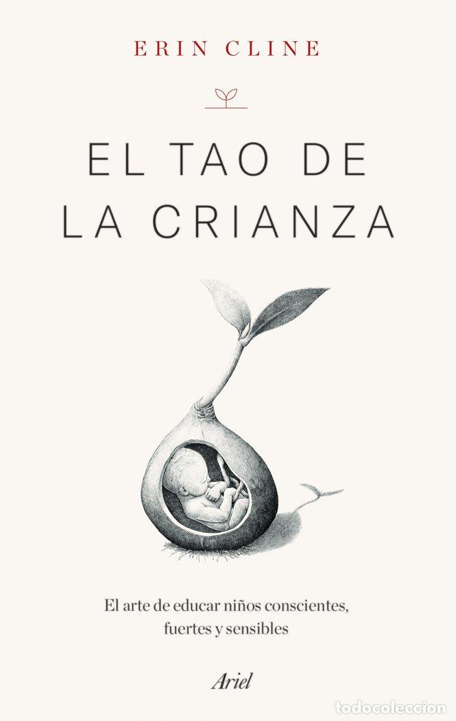B&uuml;cher: EL TAO DE LA CRIANZA - ERIN CLINE