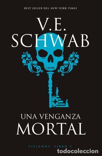 books: UNA VENGANZA MORTAL - SCHWAB, V. E.