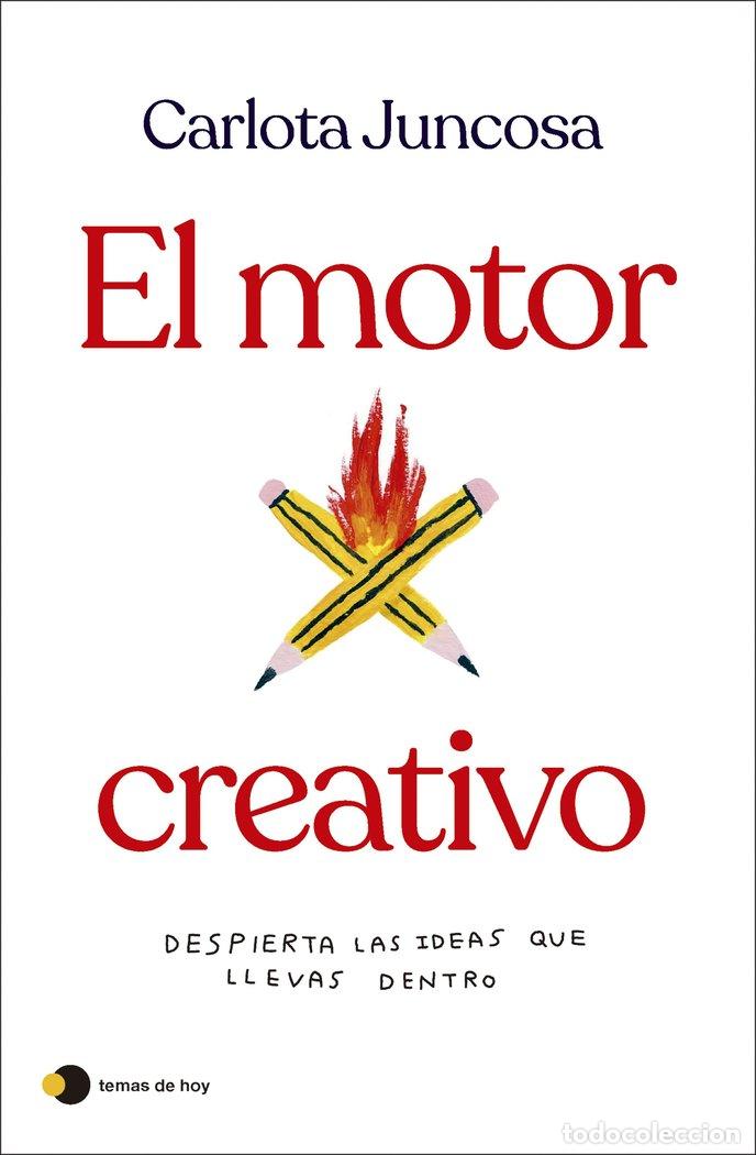 B&uuml;cher: EL MOTOR CREATIVO - CARLOTA JUNCOSA