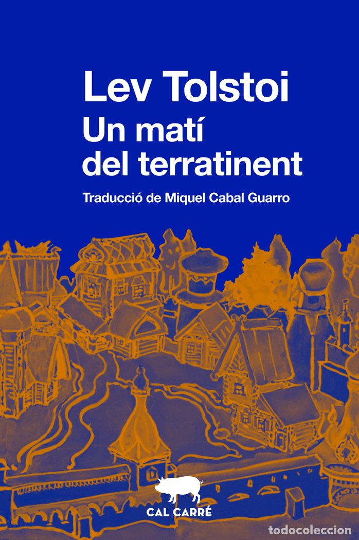 Libros: EL MATI DUN TERRATINENT - TOLSTOI, LEV