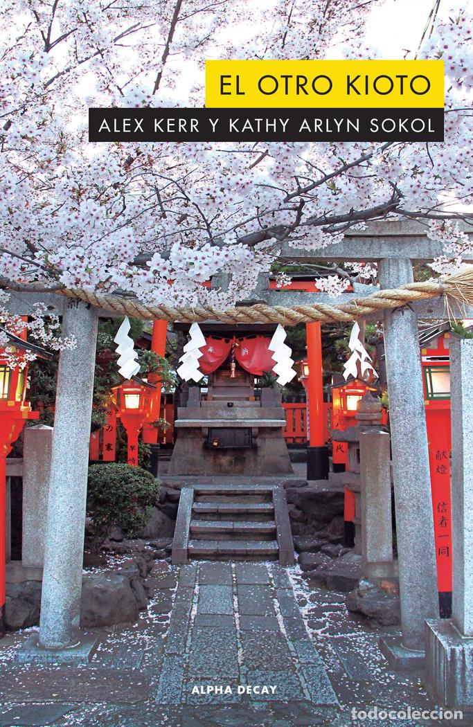 books: EL OTRO KIOTO - Kerr, Alex