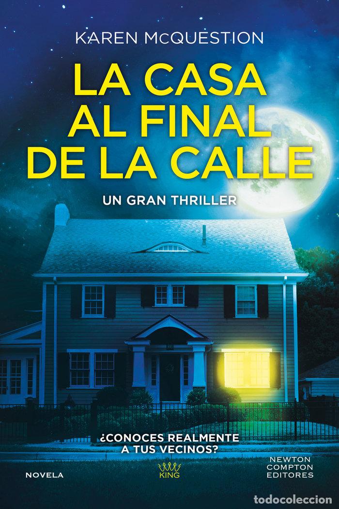 Libros: LA CASA AL FINAL DE LA CALLE - MCQUESTION, KAREN