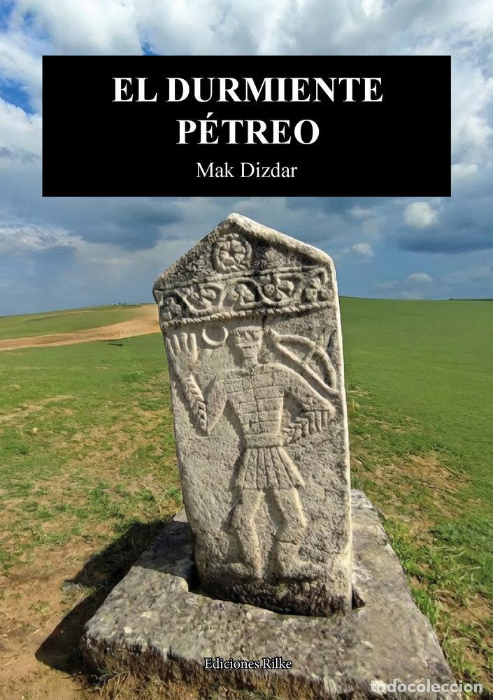 Libri: EL DURMIENTE PETREO - DIZDAR, MAK
