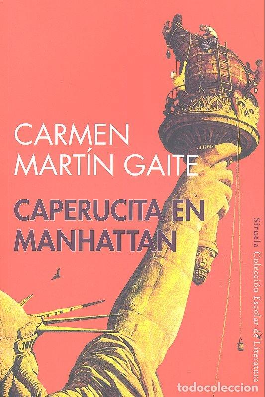 Libri: CAPERUCITA EN MANHATTAN ESCOLAR - MARTIN GAITE, CARMEN