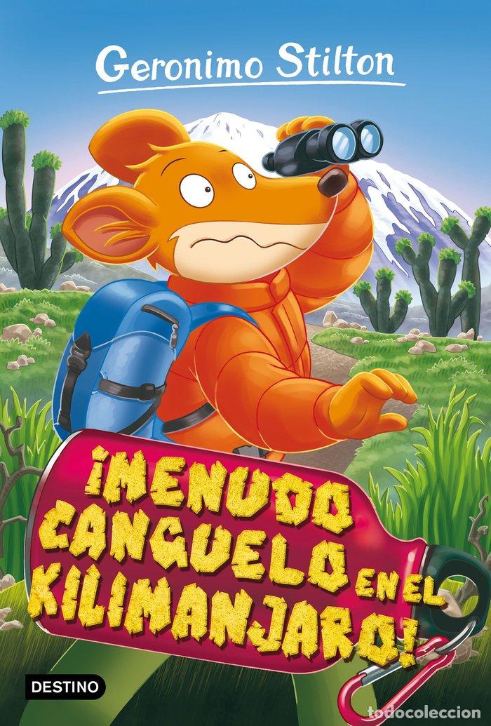 Libros: &iexcl;MENUDO CANGUELO EN KILIMANJARO! - Stilton, Geronimo
