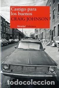 Libros: CASTIGO PARA LOS BUENOS - Johnson, Craig - Foto 1