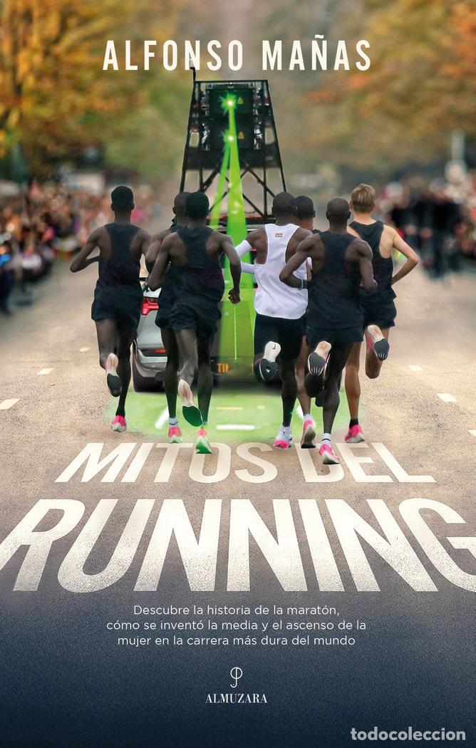 Libros: MITOS DEL RUNNING - MA&Ntilde;AS BASTIDAS, ALFONSO