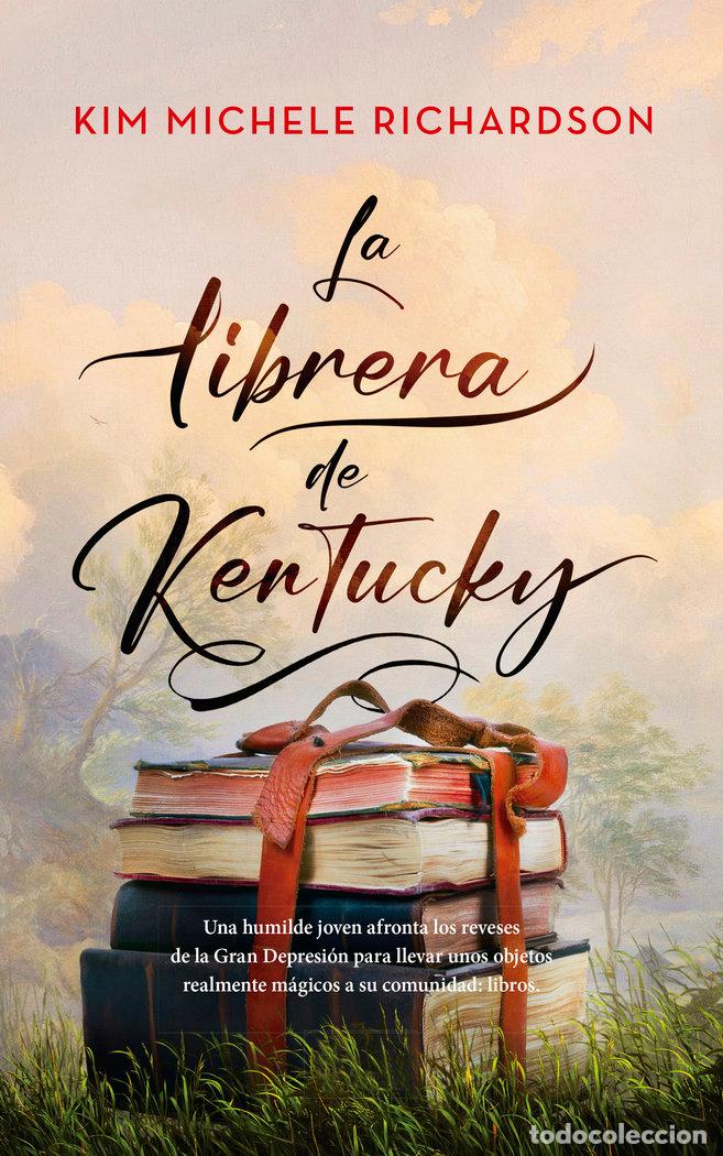 Livres: LA LIBRERA DE KENTUCKY - Kim Michele Richardson