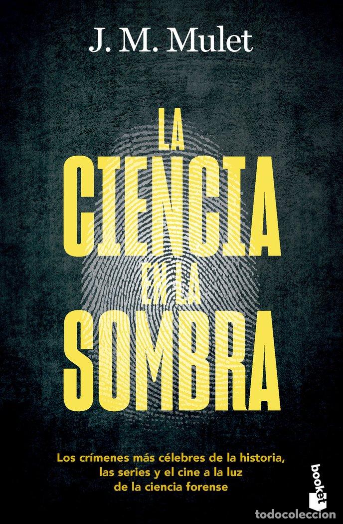 Libri: LA CIENCIA EN LA SOMBRA - J.M. MULET