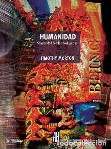 Libros: HUMANIDAD - Morton Timothy - Foto 1