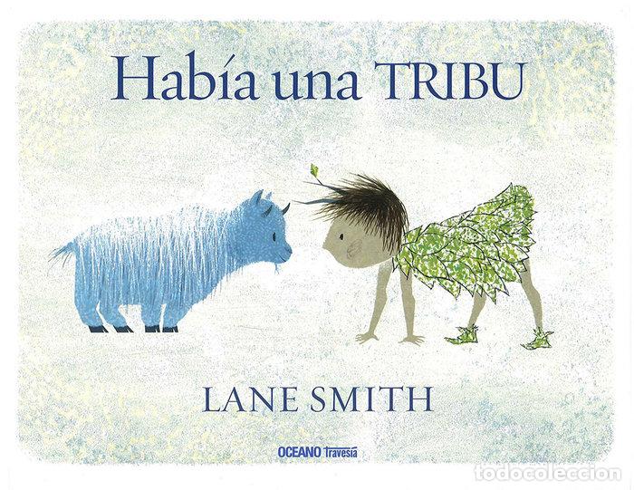 Libri: HABIA UNA TRIBU - SMITH, LANE