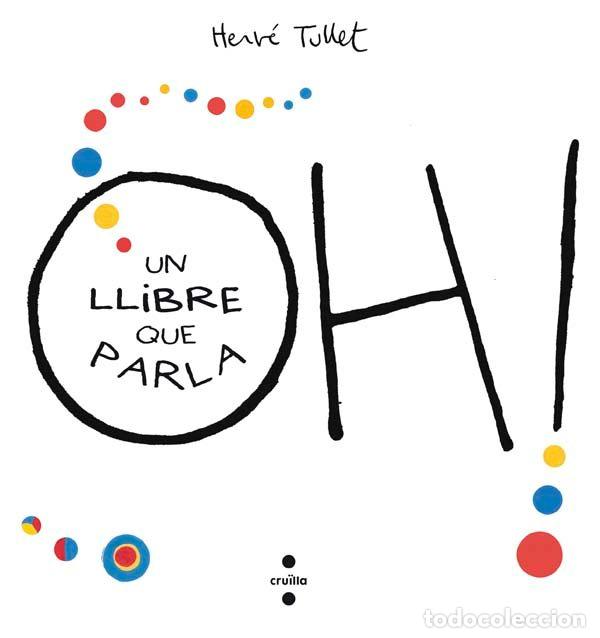Libros: OH! - Tullet, Herv&eacute;.