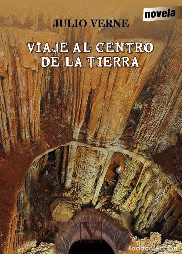 Libros: VIAJE AL CENTRO DE LA TIERRA - VERNE, JULIO