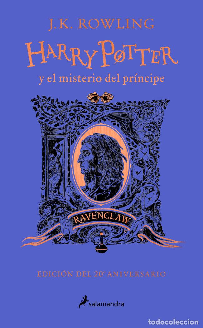 Libros: HARRY POTTER 6 MISTERIO PRINCIPE RAVENCLAW 20 ANIVERSARIO - ROWLING, J K