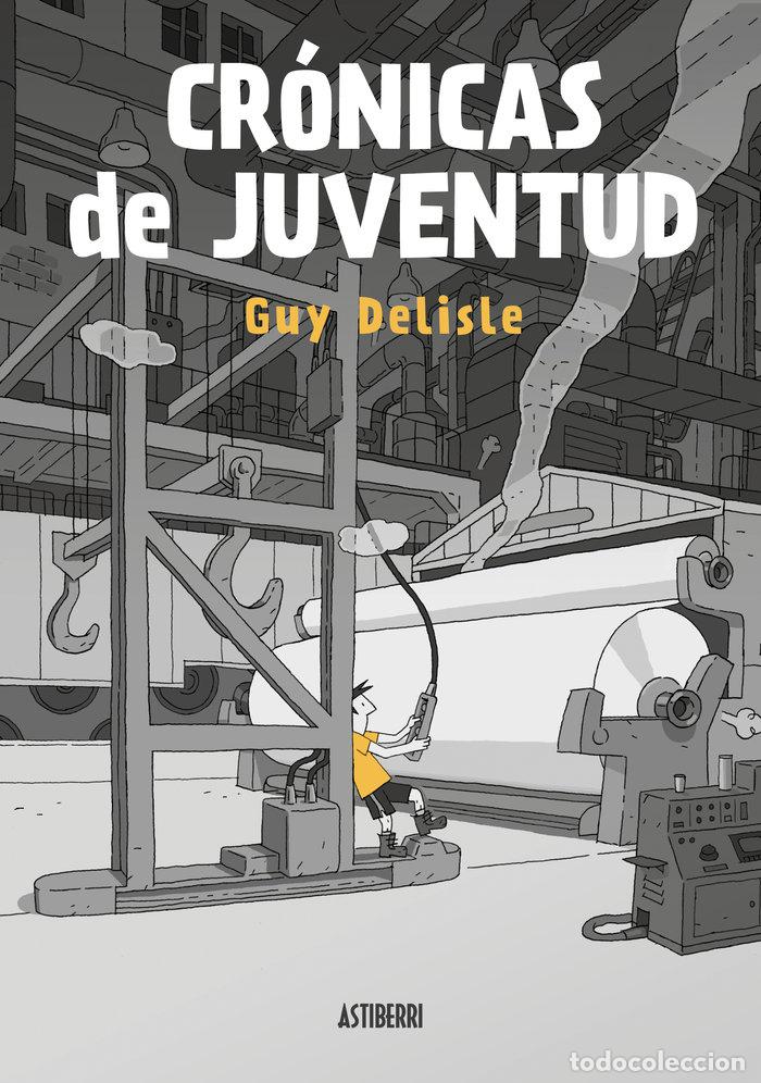 Libros: CR&Oacute;NICAS DE JUVENTUD - Delisle, Guy - Foto 1