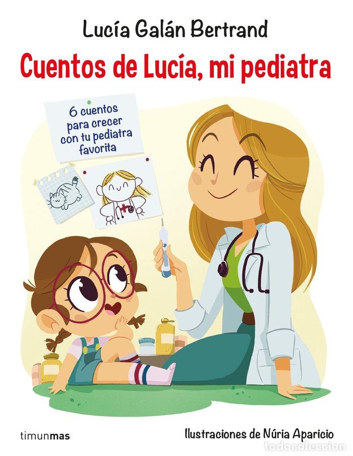 B&uuml;cher: CUENTOS DE LUCIA MI PEDIATRA - GALAN, LUCIA