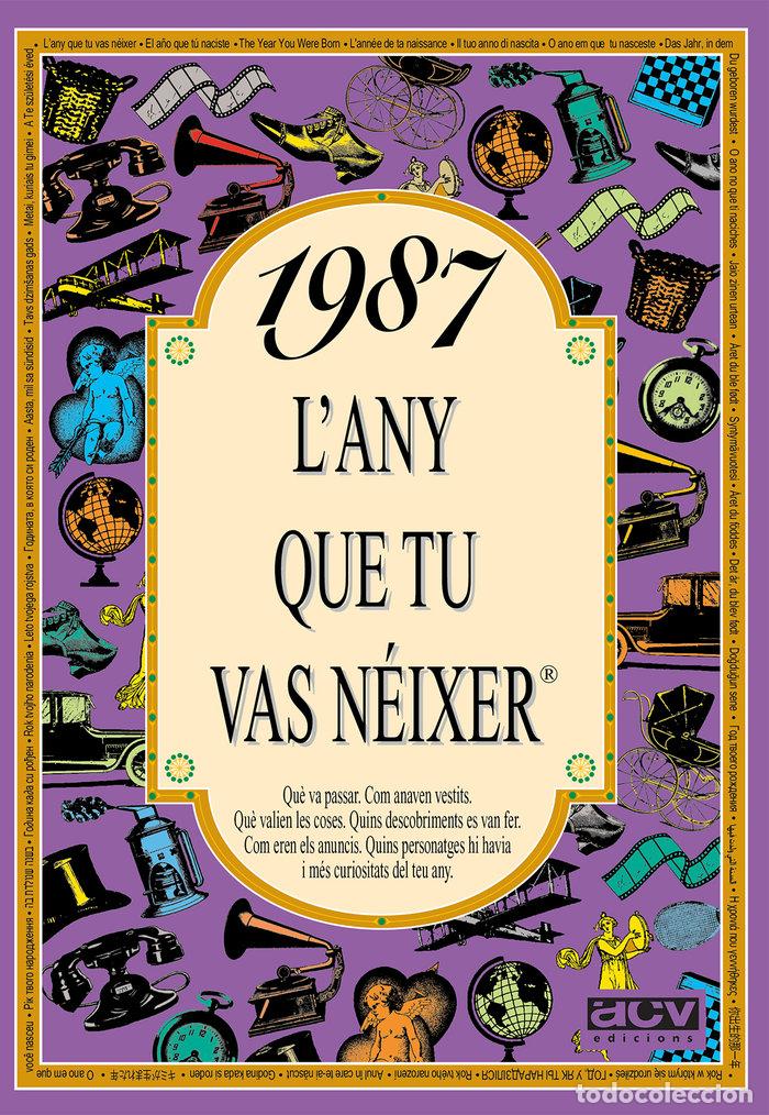 B&uuml;cher: 1987 L'ANY QUE TU VAS NEIXER - COLLADO BASCOMPTE, ROSA