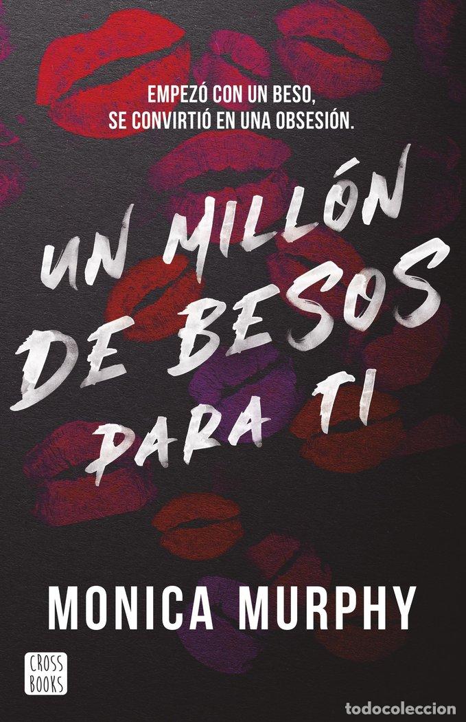 B&uuml;cher: UN MILL&Oacute;N DE BESOS PARA TI - Murphy, Monica