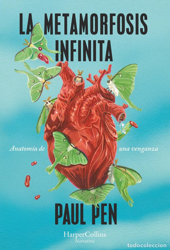 books: LA METAMORFOSIS INFINITA - PEN, PAUL