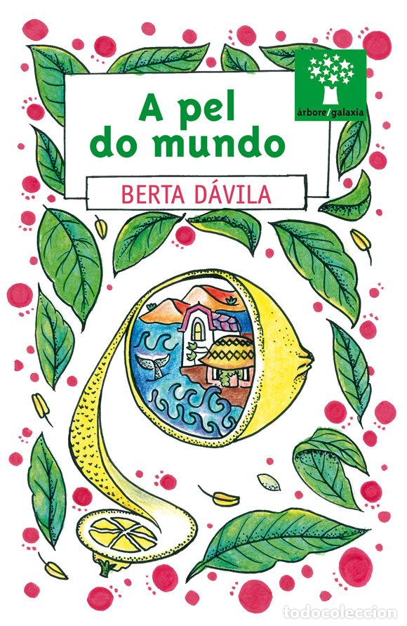 Libros: A PEL DO MUNDO - DAVILA, BERTA
