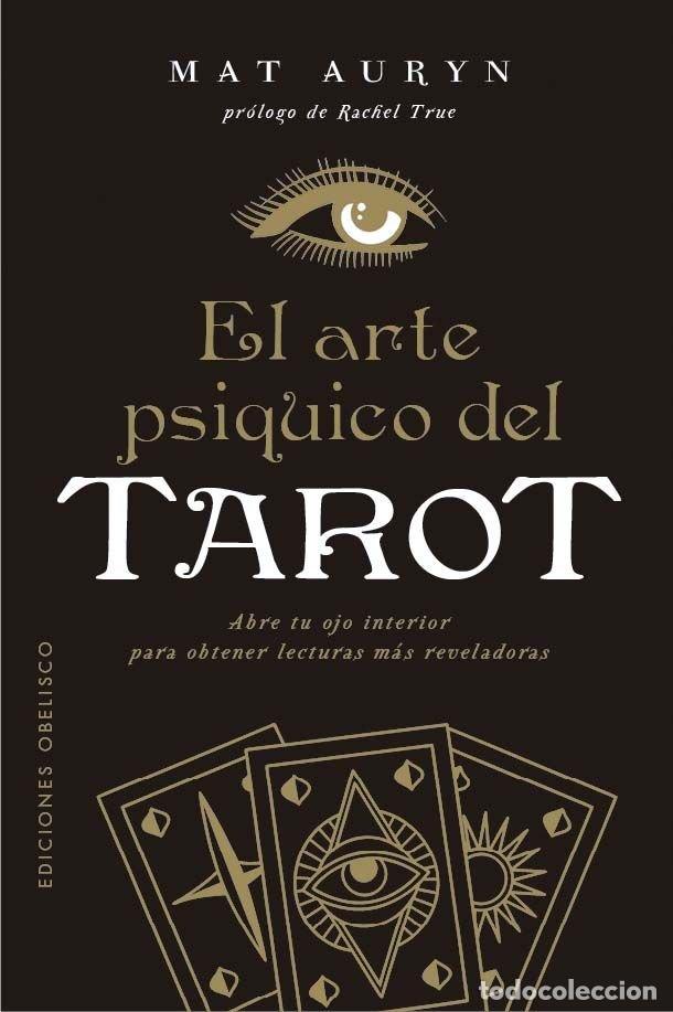 Libri: EL ARTE PSIQUICO DEL TAROT - AURYN, MAT