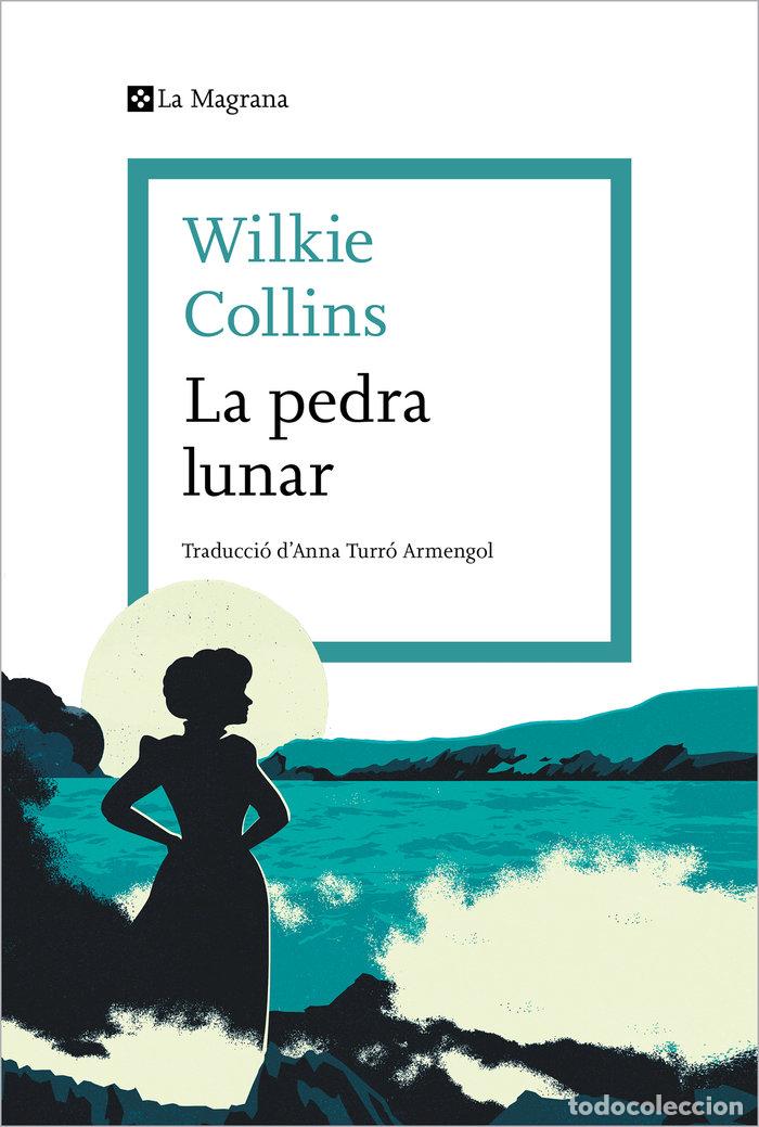 Libros: LA PEDRA LUNAR - COLLINS, WILKIE