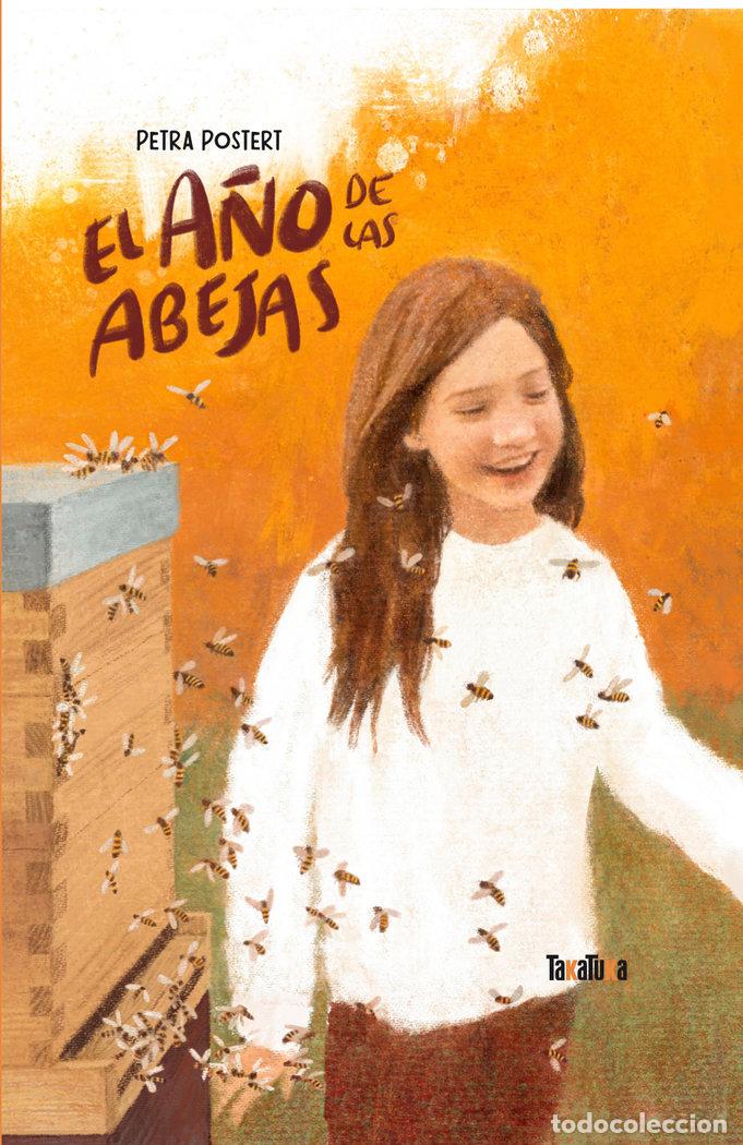 B&uuml;cher: EL A&Ntilde;O DE LAS ABEJAS - POSTERT, PETRA