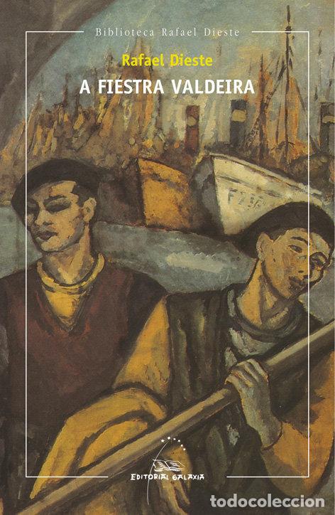 B&uuml;cher: A FIESTRA VALDEIRA - DIESTE GON&Ccedil;ALVES, RAFAEL