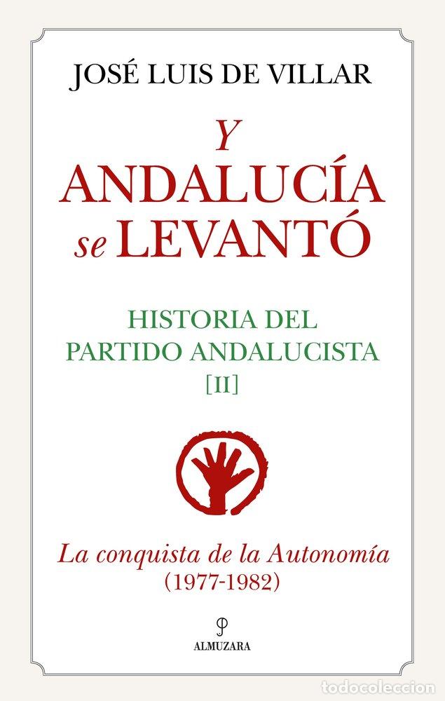 books: Y ANDALUCIA SE LEVANTO - VILLAR, JOSE LUIS DE